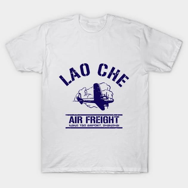 Lao Che Air Freight T-Shirt by silvianuri021